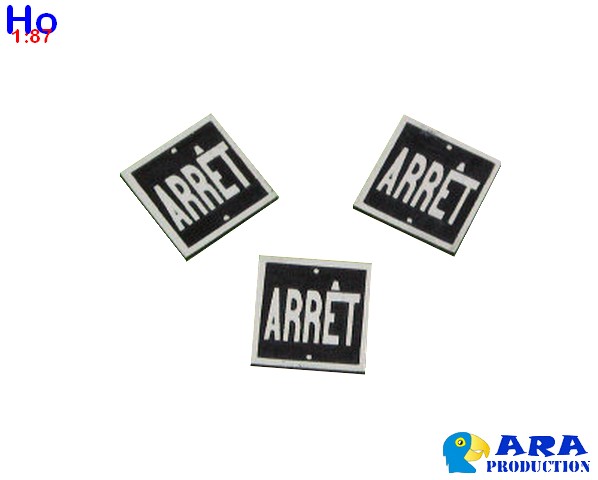 ARA - HO.SIG14045A Signalisation - 3 plaques Arrêt carrées
